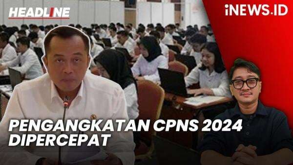 Headline iNEWS.ID: Pemerintah Percepat Pengangkatan CPNS 2024 pada Juni 2025 Headline iNEWS.ID: Pemerintah Percepat Pengangkatan CPNS 2024 pada Juni 2025