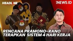 Headline iNEWS.ID: Tim Transisi: Pramono-Rano bakal Terapkan Sistem 4 Hari Kerja di Jakarta