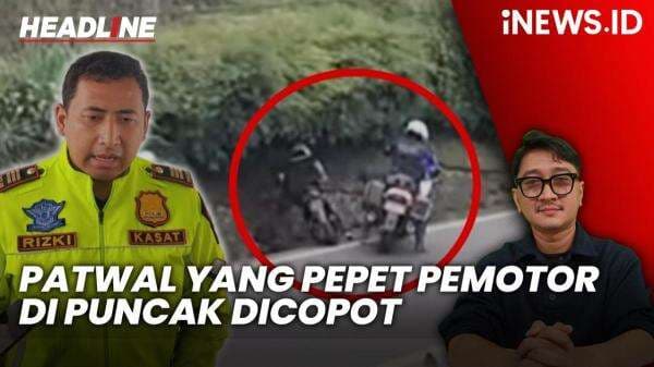 Headline iNEWS.ID: Polres Bogor Copot Petugas Patwal yang Pepet Pemotor di Puncak Headline iNEWS.ID: Polres Bogor Copot Petugas Patwal yang Pepet Pemotor di Puncak