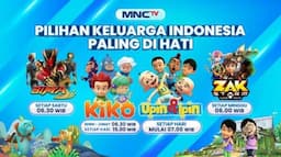 Saksikan Animasi Terbaik Kiko, Bima S, dan Zak Storm di MNCTV