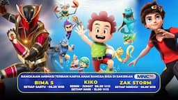 MNCTV Suguhkan Tayangan Animasi Terbaik Menemani Keluarga di Rumah bersama Kiko, Zak Storm dan Bima S