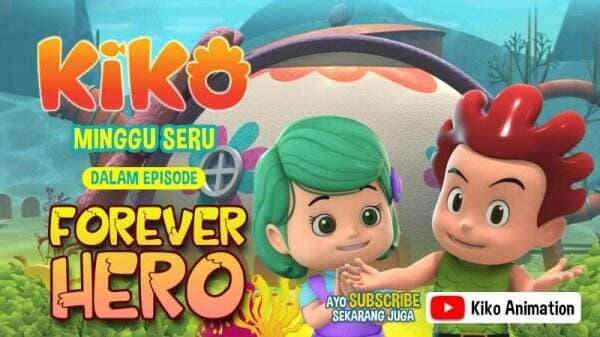 Minggu Seru KIKO di Episode Forever Hero, 22 Desember 2024 Pukul 05.45 WIB di RCTI