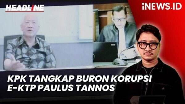 Headline iNEWS.ID: KPK Tangkap Buronan Kasus e-KTP Paulus Tannos di Singapura