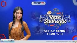 Menjelajahi Keindahan Desa Bantaragung Majalengka bersama Kiky Aprilia, Rasa Authentic di MNCTV