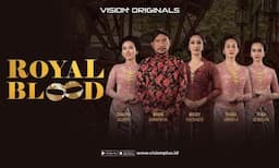 Sinopsis Royal Blood, Series dengan Tema Ningrat di Era Modern