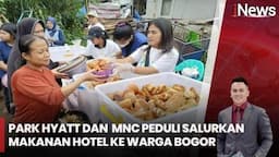 MNC Peduli dan Park Hyatt Jakarta Bagikan Makanan Gratis bagi Warga Bogor