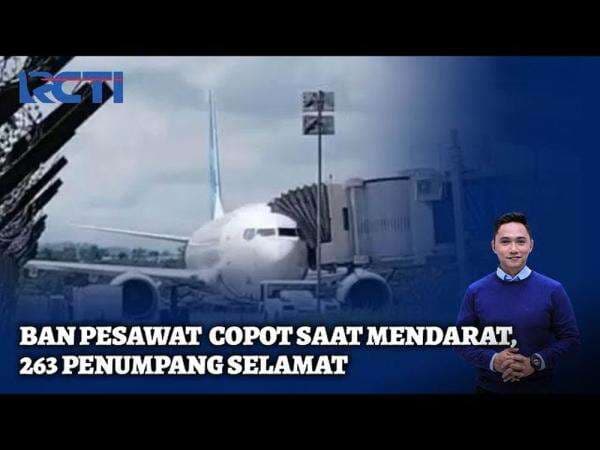 Ban Pesawat Garuda Indonesia GA-288 Copot Saat Mendarat di Tanjungpinang Ban Pesawat Garuda Indonesia GA-288 Copot Saat Mendarat di Tanjungpinang
