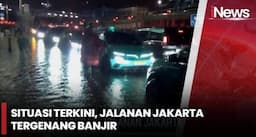 Jalanan Grogol hingga Kelapa Gading Tergenang Banjir Imbas Hujan Deras