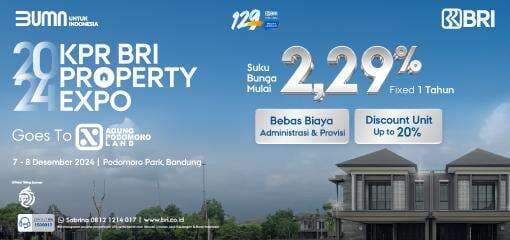 4 Alasan KPR BRI Property Expo 2024 Bandung, Wajib Kamu Kunjungi!