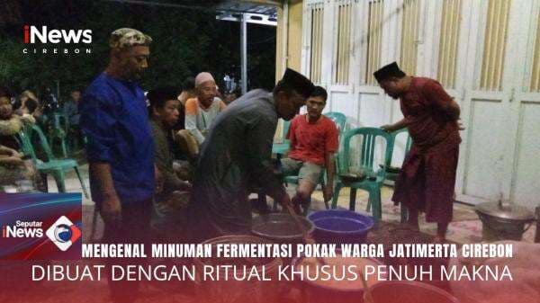 Mengenal Pokak, Minuman Tradisional Warga Jatimerta Cirebon Kaya akan Makna Kebersamaan