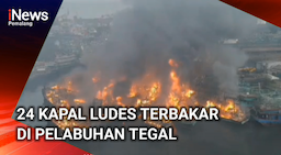 Video: Kebakaran Kapal di Pelabuhan Pelindo Tegal, 24 Kapal Ludes Terbakar