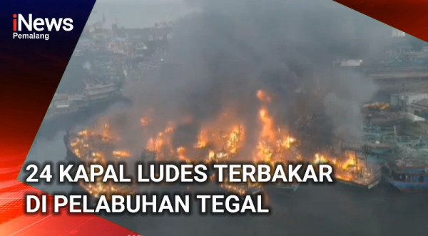 Video: Kebakaran Kapal di Pelabuhan Pelindo Tegal, 24 Kapal Ludes Terbakar