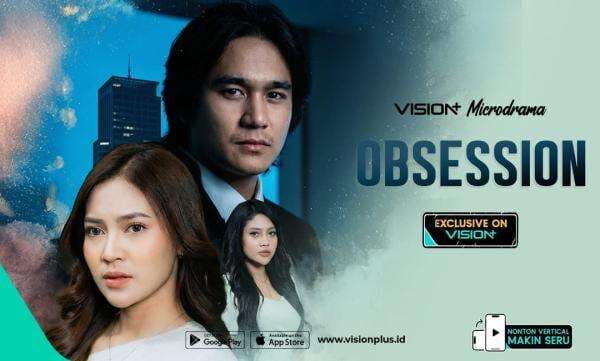 Sinopsis Microdrama VISION+ Obsession: Ketika Cinta Tumbuh dari Kebohongan Sinopsis Microdrama VISION+ Obsession: Ketika Cinta Tumbuh dari Kebohongan