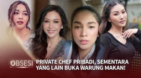 Tajir Melintir, 3 Artis Ini Punya Chef Pribadi di Rumah Bikin Emak-Emak Baper!