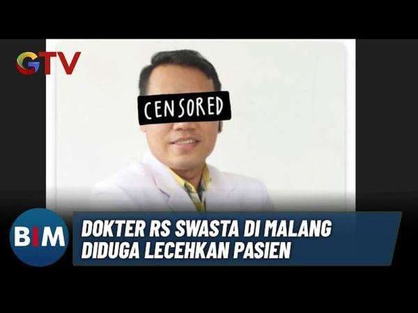 Dokter di Malang Lecehkan Pasien, Kasus Ramai di Media Sosial Dokter di Malang Lecehkan Pasien, Kasus Ramai di Media Sosial