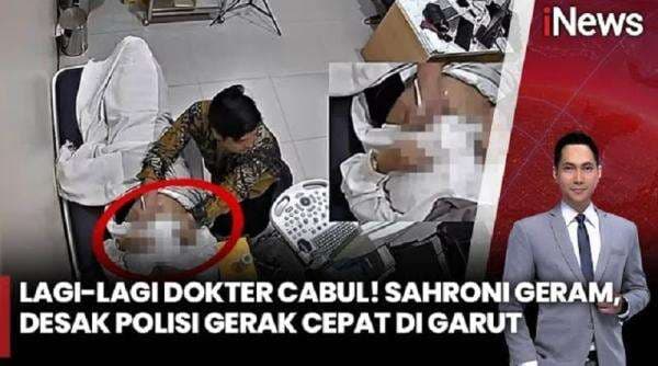 Viral Dokter Kandungan Lecehkan Pasien di Garut, Sahroni: Segera Tangkap! Viral Dokter Kandungan Lecehkan Pasien di Garut, Sahroni: Segera Tangkap!