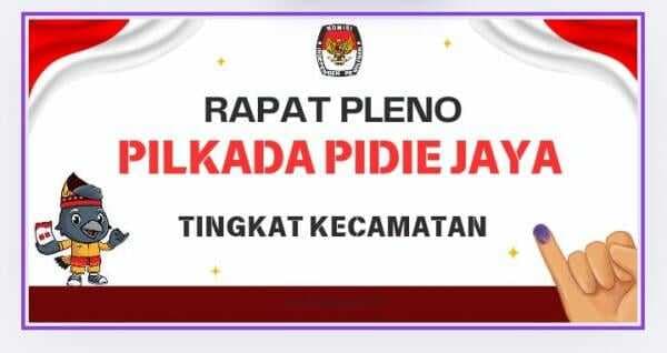 KIP Pidie Jaya Gelar Pleno PPK di 8 Kecamatan, Ini Jadwalnya