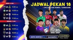 Jadwal Pertandingan Liga Futsal Pekan Ke-18, Saksikan di RCTI+ SuperApp Gratis