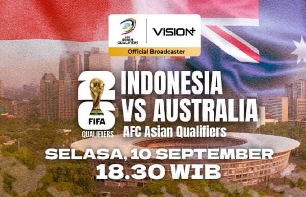 Link Live Streaming Timnas Indonesia vs Australia di Kualifikasi Piala Dunia 2026 Zona Asia di Vision+