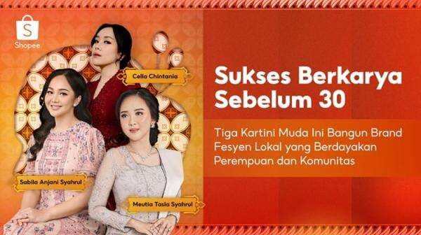 Intip Kesuksesan Tiga Kartini Muda Bangun Brand Fesyen Lokal yang Berdayakan Perempuan Intip Kesuksesan Tiga Kartini Muda Bangun Brand Fesyen Lokal yang Berdayakan Perempuan