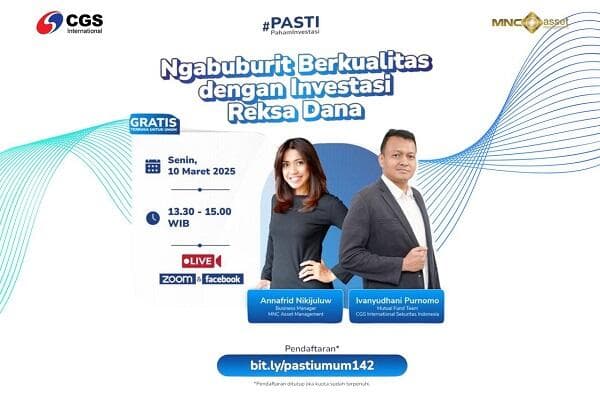 CGS Sekuritas Gelar Webinar Ngabuburit Berkualitas dengan Investasi Reksa Dana Bareng MNC Asset Management CGS Sekuritas Gelar Webinar Ngabuburit Berkualitas dengan Investasi Reksa Dana Bareng MNC Asset Management