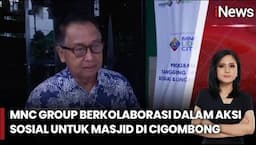 MNC Lido City Bersama MNC Peduli Gelar Aksi Peduli Masjid di Cigombong Bogor