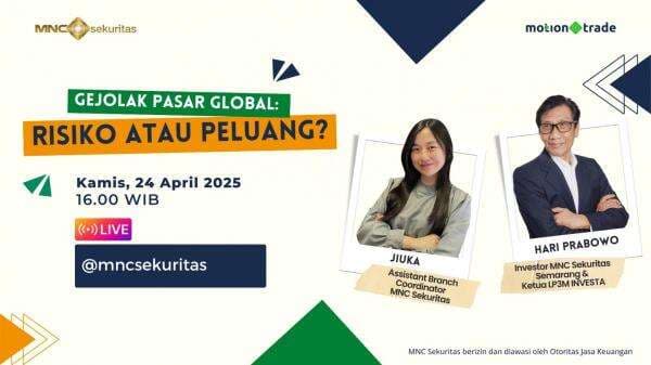 Gejolak Pasar Global: Risiko atau Peluang? Saksikan IG Live MNC Sekuritas Sore Ini Gejolak Pasar Global: Risiko atau Peluang? Saksikan IG Live MNC Sekuritas Sore Ini