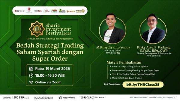 MNC Sekuritas Bedah Strategi Trading Saham Syariah dengan Super Order dalam Webinar MNC Sekuritas Bedah Strategi Trading Saham Syariah dengan Super Order dalam Webinar