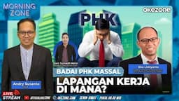 Saksikan Morning Zone Badai PHK Massal Lapangan Kerja Dimana? Rabu 12 Maret 2025 di Portal dan Youtube Official Okezone Pukul 08.00 Wib