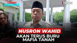 Menteri ATR Nusron Wahid Komitmen Berantas Mafia Tanah, Libatkan Berbagai Instansi