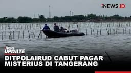 Ditpolairud Polda Metro Jaya Cabut Pagar Misterius di Perairan Tangerang