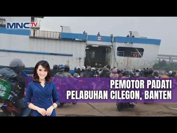 Antrean Pemudik Motor Padati Pelabuhan Ciwandan, Kendaraan Pribadi Menumpuk di Merak Antrean Pemudik Motor Padati Pelabuhan Ciwandan, Kendaraan Pribadi Menumpuk di Merak