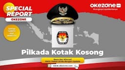 SPESIAL REPORT: Kotak Kosong di Pilkada Tanda Bahaya Demokrasi Indonesia