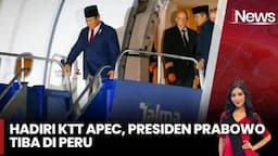 Prabowo Tiba di Peru, Siap Hadiri KTT APEC 2024