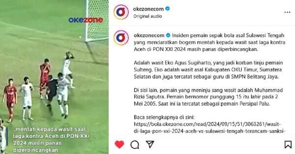 Pukul Wasit di PON XXI Aceh-Sumut 2024, Muhammad Rizki Saputra Dihukum Larangan Bermain Sepakbola Seumur Hidup?