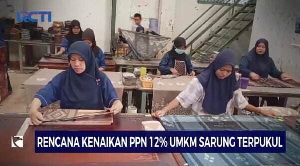 Rencana Kenaikan PPN 12 Bikin UMKM Sarung Terpukul