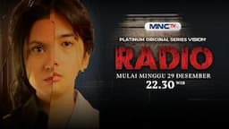 Series V+ <i>Radio</i> Hadir di MNCTV, Kisah Jurnalis Pecahkan Kasus Pembunuhan Misterius