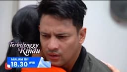 Sinopsis Sinetron Terbelenggu Rindu Episode 113