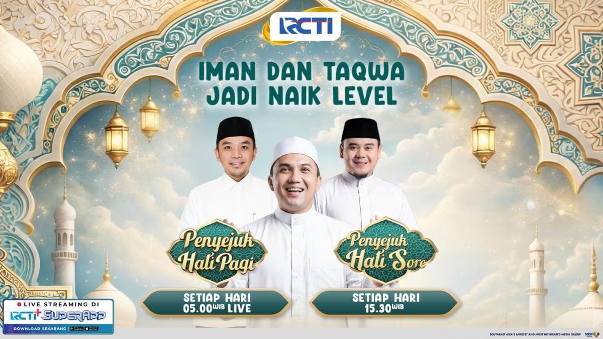 Penyejuk Hati Pagi dan Sore Siap Temani Ramadan dengan Tausiyah Penuh Makna, Eksklusif Hanya di RCTI Penyejuk Hati Pagi dan Sore Siap Temani Ramadan dengan Tausiyah Penuh Makna, Eksklusif Hanya di RCTI