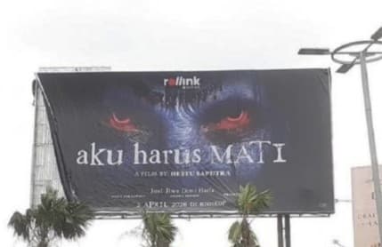 Baliho Film Aku Harus Mati Tuai Kontroversi, Rumah Produksi Akhirnya Minta Maaf Baliho Film Aku Harus Mati Tuai Kontroversi, Rumah Produksi Akhirnya Minta Maaf