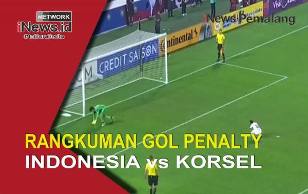 Video Rangkuman Gol Penalty Timnas Indonesia Tumbangkan Korea Selatan 10-11
