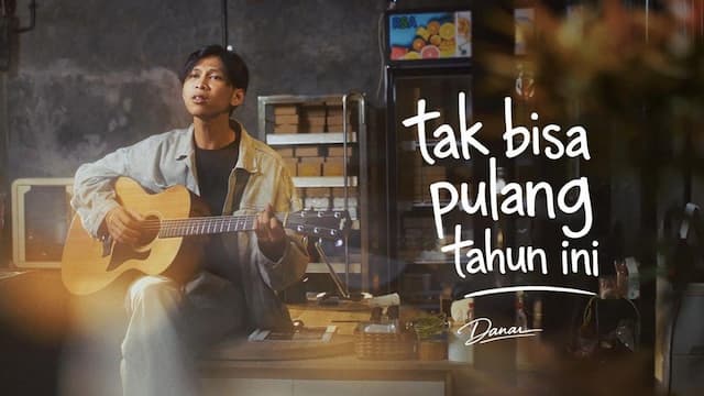 Terasa Personal, Lagu Tak Bisa Pulang Tahun Ini dari Danar Jadi Tempat Curhat Netizen Terasa Personal, Lagu Tak Bisa Pulang Tahun Ini dari Danar Jadi Tempat Curhat Netizen