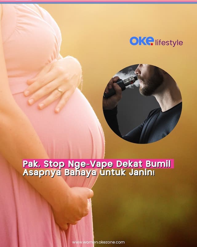 Bahaya Vape bagi Ibu Hamil: Risiko Serius untuk Janin hingga Keguguran Bahaya Vape bagi Ibu Hamil: Risiko Serius untuk Janin hingga Keguguran