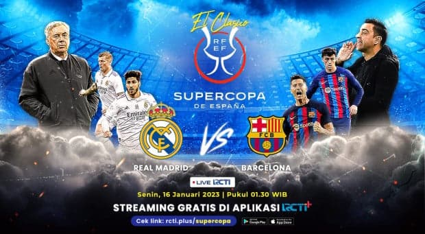 Link Live Streaming RCTI+! Saksikan Final Supercopa de Espana 2022/2023 Real Madrid vs Barcelona Link Live Streaming RCTI+! Saksikan Final Supercopa de Espana 2022/2023 Real Madrid vs Barcelona