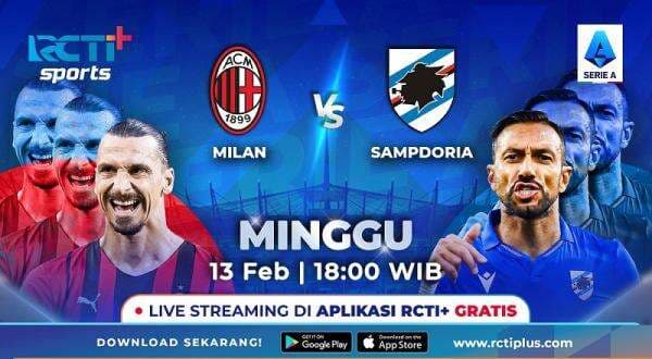 Ini Link Live Streaming AC Milan Vs Sampdoria Gratis di RCTI+ Ini Link Live Streaming AC Milan Vs Sampdoria Gratis di RCTI+