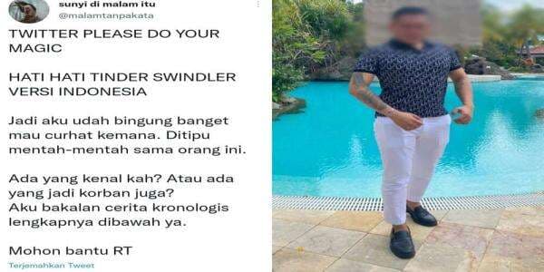 Sosok Tinder Swindler Versi Indonesia yang Viral di Twitter, Tipu Korban hingga Puluhan Juta Sosok Tinder Swindler Versi Indonesia yang Viral di Twitter, Tipu Korban hingga Puluhan Juta