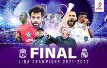 Final Liga Champions 2021-2022: Delapan Duel Liverpool vs Real Madrid Final Liga Champions 2021-2022: Delapan Duel Liverpool vs Real Madrid