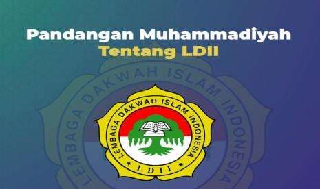 Muhammadiyah Ungkapkan 14 Pokok Ajaran LDII yang Pernah Ditetapkan Sebagai Aliran Sesat Muhammadiyah Ungkapkan 14 Pokok Ajaran LDII yang Pernah Ditetapkan Sebagai Aliran Sesat
