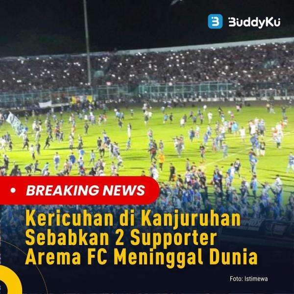 Kerusuhan di Kanjuruhan sebabkan 2 Suporter Arema Meninggal Dunia Kerusuhan di Kanjuruhan sebabkan 2 Suporter Arema Meninggal Dunia