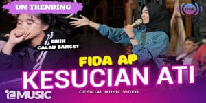 Download Lagu MP3 Fida AP - Kesucian Ati, Lengkap Lirik dan Video Klip Trending di YouTube Download Lagu MP3 Fida AP - Kesucian Ati, Lengkap Lirik dan Video Klip Trending di YouTube